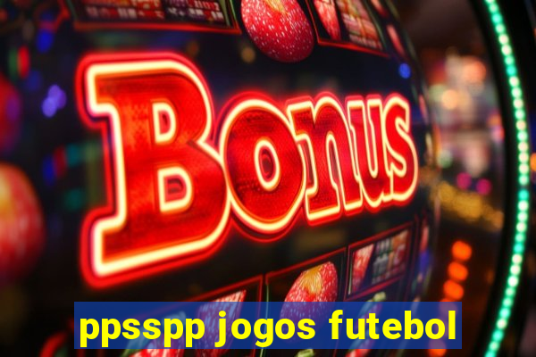 ppsspp jogos futebol